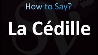 How to Pronounce La Cédille Correctly The Cedilla in French [upl. by Kramlich445]