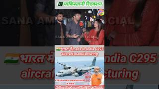 military aircraft C295 ✈️manufacturing plant in 🇮🇳 india 🇵🇰Pakistani amezing reaction [upl. by Eillib]