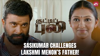 Sasikumars Epic Challenge 🔥  Kutty Puli  Lakshmi Menon  Full Movie on Sun NXT [upl. by Ellivnarg]