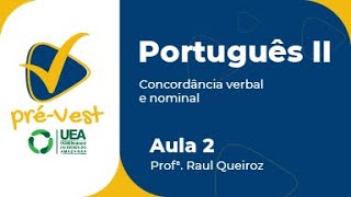 PORTUGUÊS  PORT2  AULA 2 CONCORDÂNCIA VERBAL E NOMINAL [upl. by Haggerty775]