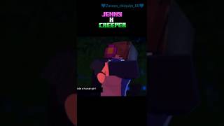 Jenny x Creeper minecraft [upl. by Remo]