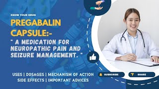 Pregabalin Capsules Uses Dosage Mechanism Side Effects amp Important Advice  MediInsights [upl. by Hgielak]