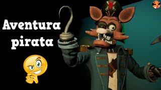 ¡AVENTURAS PIRATAS CON FOXY  Five Nights At Freddys Help Wanted Curse of Dreadbear 2 [upl. by Anelet493]