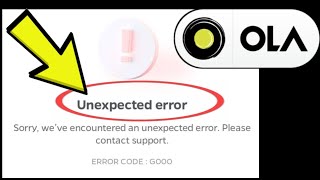 How to Fix Ola App Unexpected Error Sorry Weve Encountered an unexpected Error please contact [upl. by Idnyc194]