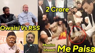 Owaisi Vs RSS Mohan Bhagwat Muslim Shaadi Ka Ye Haal 2Crore 65Lakh Jode Ki Rakham Sali Li 11 Lakh [upl. by Seana]