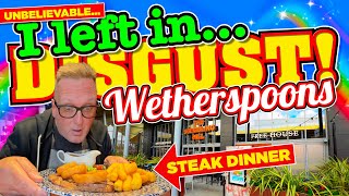 I went to WETHERSPOONS for a STEAK DINNER and LEFT in DISGUST [upl. by Yelyr]