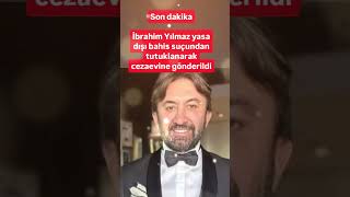 İBRAHİM YILMAZ TUTUKLANARAK CEZAEVİNE GÖNDERİLDİ ADI YASA DILI BAHİS DAVASINA KARIŞTI [upl. by Ladnik]