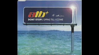 ATB  Dont Stop [upl. by Kaufmann]