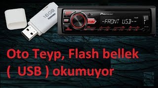 Oto Teyp Flash bellek  USB  okumuyor [upl. by Immaj98]