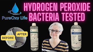 Bacteria Testing PureOxy Life Hydrogen Peroxide [upl. by Neral357]