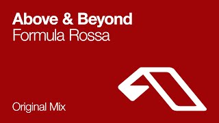 Above amp Beyond  Formula Rossa Original Mix [upl. by Elberta]