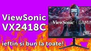 ViewSonic VX2418C  Un monitor de buget bun la toate viewsonic monitorgaming 165hz 24inch [upl. by Other]