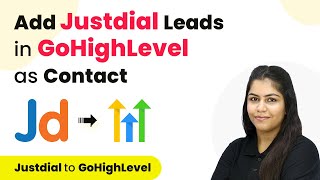 How to Add Justdial Leads in GoHighLevel as Contact  Justdial to GoHighLevel [upl. by Mathia]