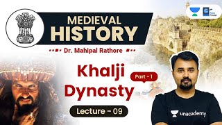 L9 Khalji Dynasty l Alauddins Campaigns l Sultanate period l Medieval History by Mahipal Sir UPSC [upl. by Nnyliak928]