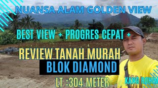 TANAH MURAH  BLOK DIAMOND LUAS 300 METER VIEW NYA MEMUKAU UNTUK VILLA  NUANSA ALAM GOLDEN VIEW [upl. by Toddy444]