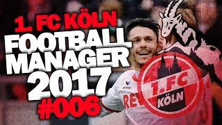 FOOTBALL MANAGER 2017 DEUTSCH 006 ◆ Bundesligavorbereitungen amp Transfers ◆ FM 2017 Deutsch [upl. by Obel]