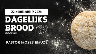 Ware Aanbidding  Dagelijks Brood  22 november 2024 [upl. by Yentirb]