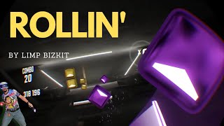 Beat Saber  LIMP BIZKIT  ROLLIN EXPERT [upl. by Kirrad]