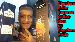 Blenders Pride Reserve Collection review  Blenders Pride Reserve Collection vs Blenders Pride [upl. by Ykcub]