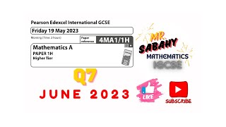 IGCSE MATHS A EDEXCEL 4MA1 1H JUNE 2023 Q7 [upl. by Enimassej]