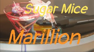 Marillion  Sugar Mice 2018 remix vinyl rip needle drop [upl. by Mcintosh]