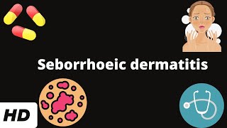 Seborrhoeic Dermatitis Everything You Need To Know [upl. by Vastha]