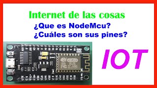 nodemcu v3 ¿Que es ¿Cuales son sus pines Internet de las cosas [upl. by Rodl286]