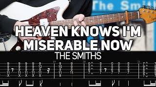 The Smiths  Heaven Knows Im Miserable Now Guitar lesson with TAB [upl. by Namsaj]