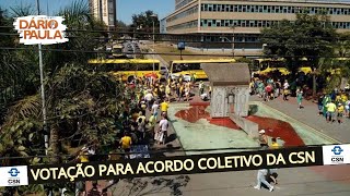 VOTAÇÃO PARA ACORDO COLETIVO DA CSN [upl. by Gurango]