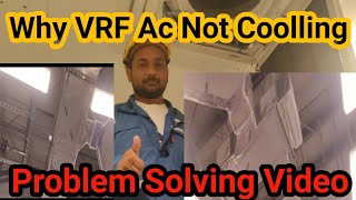 VRF Ac Not Coollingwhy VRF Ac Not Coolling Full Problem Solving Videocr7VRV Problem Solving Video [upl. by Sallad]