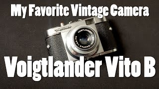 How to Use the Voigtlander Vito B  Affordable Vintage Camera [upl. by Onder]