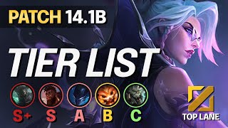 NEW TOP LANE Champions TIER LIST for 141b  LoL Season 14 Meta Guide [upl. by Luo]