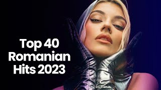 Romanian Music 2023 December 🔥 Top 40 Romanian Hits 2023 🔥 Best Romanian Songs 2023 Mix [upl. by Atrebla]