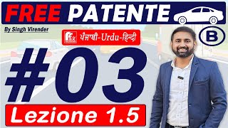 Patente B in Punjabi 20242025 Free  Episode 3 Lecture 15 to 17  accelerazione e decelerazione [upl. by Cyndy845]