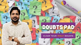 IPMAT Doubts Pad  Clear Your All IPMAT Doubts LIVE  IPM Careers [upl. by Ethbun]