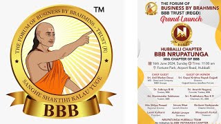 BBB Nrupatunga Hubballi Chapter Launch 16th june 2024 [upl. by Attenhoj]