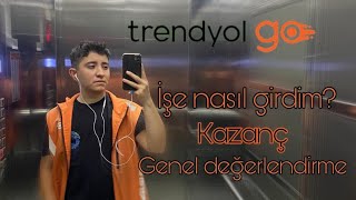 TRENDYOL GO  ANKARA 2024 TEMMUZ GÜNCEL KAZANÇ 💰 işe nasıl girdim ne kadar kazanıyorum [upl. by Newsom]