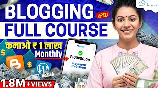 Blogging Full Course for Beginners FREE  How to Start Blogging and Earn Money in 2024 🤑 [upl. by Siraved]