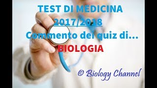 Test di Medicina 20172018 commento dei quiz di BIOLOGIA [upl. by Terryl]