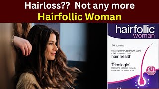 Hairfollic woman reviews  Hairfollic tablet benefits  dose  hairloss  Vitabiotics [upl. by Kilbride]