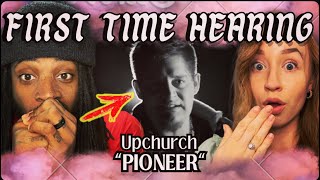 We React to Upchurch “Pioneer” [upl. by Ravo]