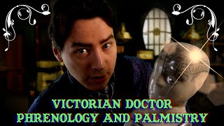 ASMR Victorian Phrenology and Palmistry  Medical Roleplay [upl. by Arikehs]