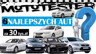 6 DOBRYCH AUT za 30 tys złotych TOP 37 MotoTester [upl. by Hamian]