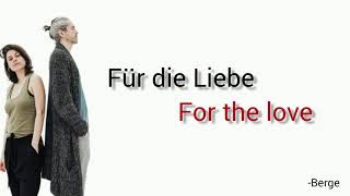 Für die Liebe Berge  Learn German With Music English Lyrics [upl. by Corri652]