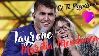 💖 Tayrone 🎵 Cê Tá Preparada Ao Vivo Em Goiânia  2021 ft 💋 Marília Mendonça 📜 Letra 🆎 [upl. by Haneen55]