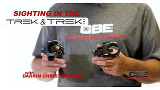 Sighting In The CBE Trek amp Trek Pro [upl. by Jami]