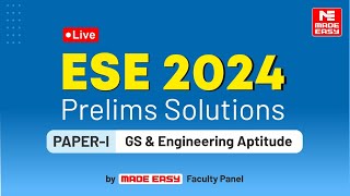 ESE Prelims 2024  GS amp Engineering Aptitude Paper1  LIVE Solutions  By MADE EASY Faculty Panel [upl. by Ladonna706]