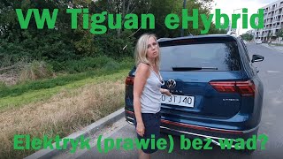 TEST Volkswagen Tiguan 14 TSI eHybrid 245 KM 6DSG Elegance [upl. by Viviana]