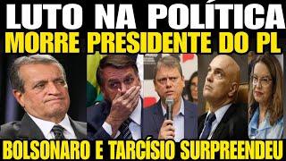 LUTO NA POLÍTICA MORRE PRESIDENTE DO PL DE OSASCO CAUSA DA MORT3 CHOCOU BOLSONARO e TARCÍSIO FAZ [upl. by Hennessy852]