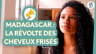 Madagascar  la révolte des cheveux frisés  Les Hautparleurs [upl. by Coleville950]